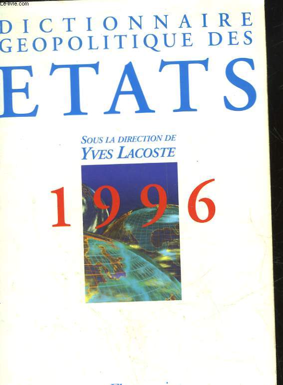 DICTIONNAIRE GEOPOLITIQUE DES ETATS 1996