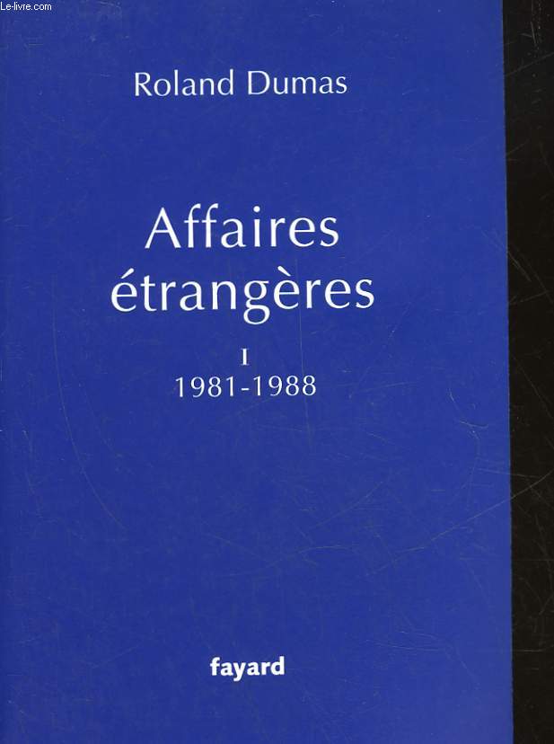 AFFAIRES ETRANGERES - 1 - 1981 - 1988