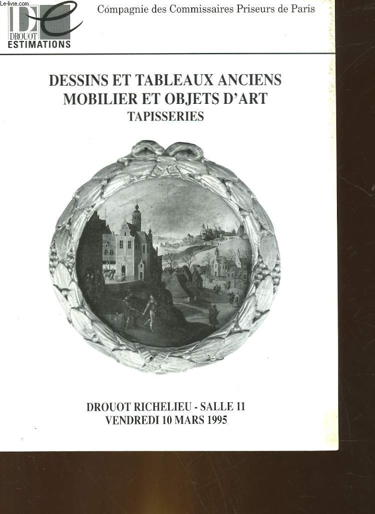 1 CATALOGUE DE VENTE AUX ENCHERES - DESSINS ET TABLEAUX ANCIENS - MOBILIER ET OBJETS D'ART TAPISSERIES