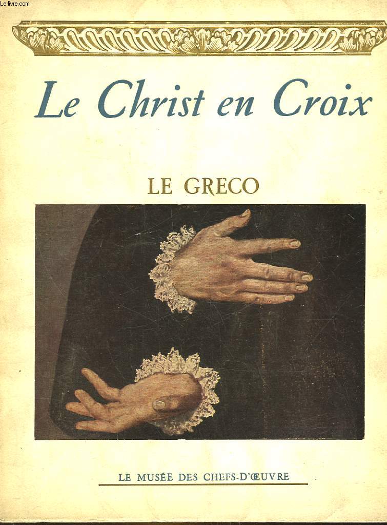 LE CHRIST EN CROIX - LE GRECO