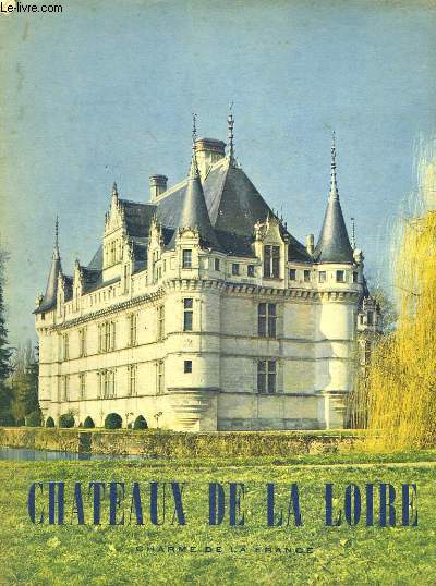 CHATEAUX DE LA LOIRE