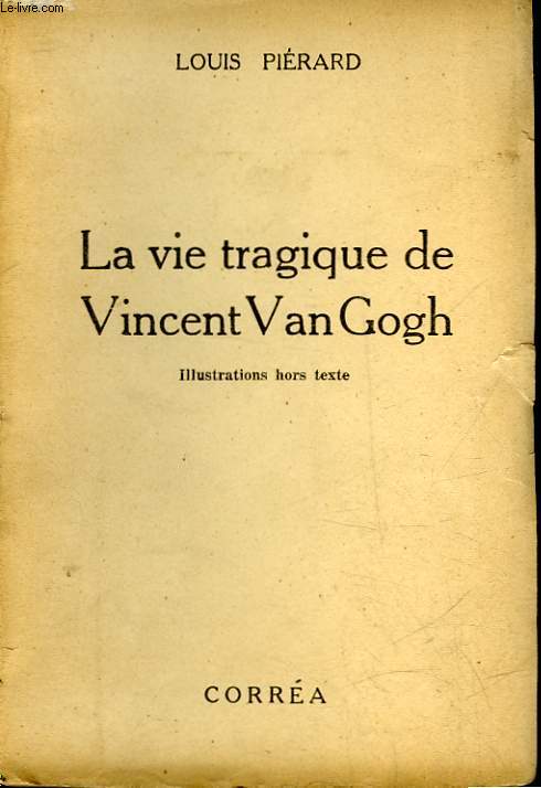 LA VIE TRAGIQUE DE VINCENT VAN GOGH