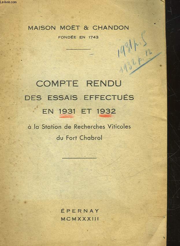 COMPTE RENDU DES ESSAIS EFFECTUES EN 1931 ET 1932 A LA STATION DE RECHERCHES VITICOLES DU FORT CHABROL