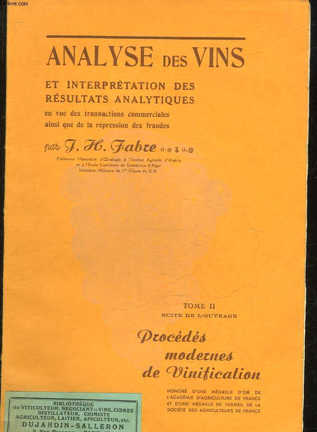 PROCEDES MODERNES DE VINIFICATION - TOME 2 - SUITE DE L'OUVRAGE - PROCEDES MODERNES DE VINIFICATION