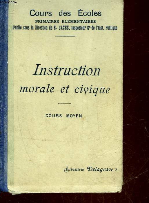 INSTRUCTION MORALE ET CIVIQUE