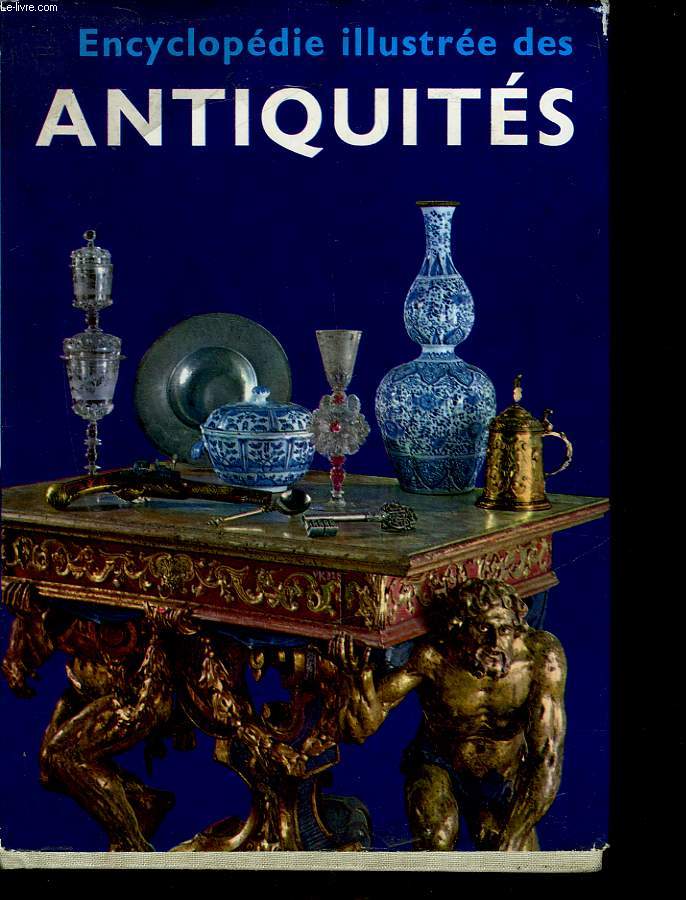 ENCYCLOPEDIE ILLUSTREE DES ANTIQUITES