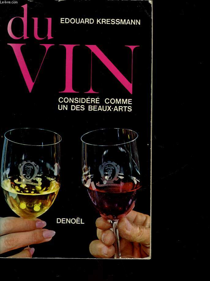 DU VIN CONSIDERE COMME L'UN DES BEAUX-ARTS