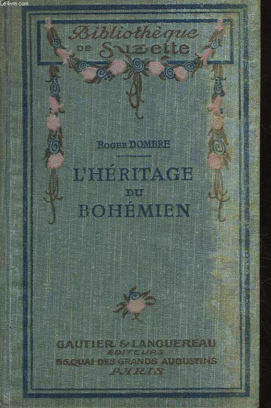 L'HERITAGE DU BOHEMIEN