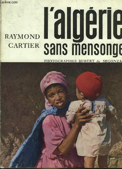 L'ALGERIE SANS MENSONGE