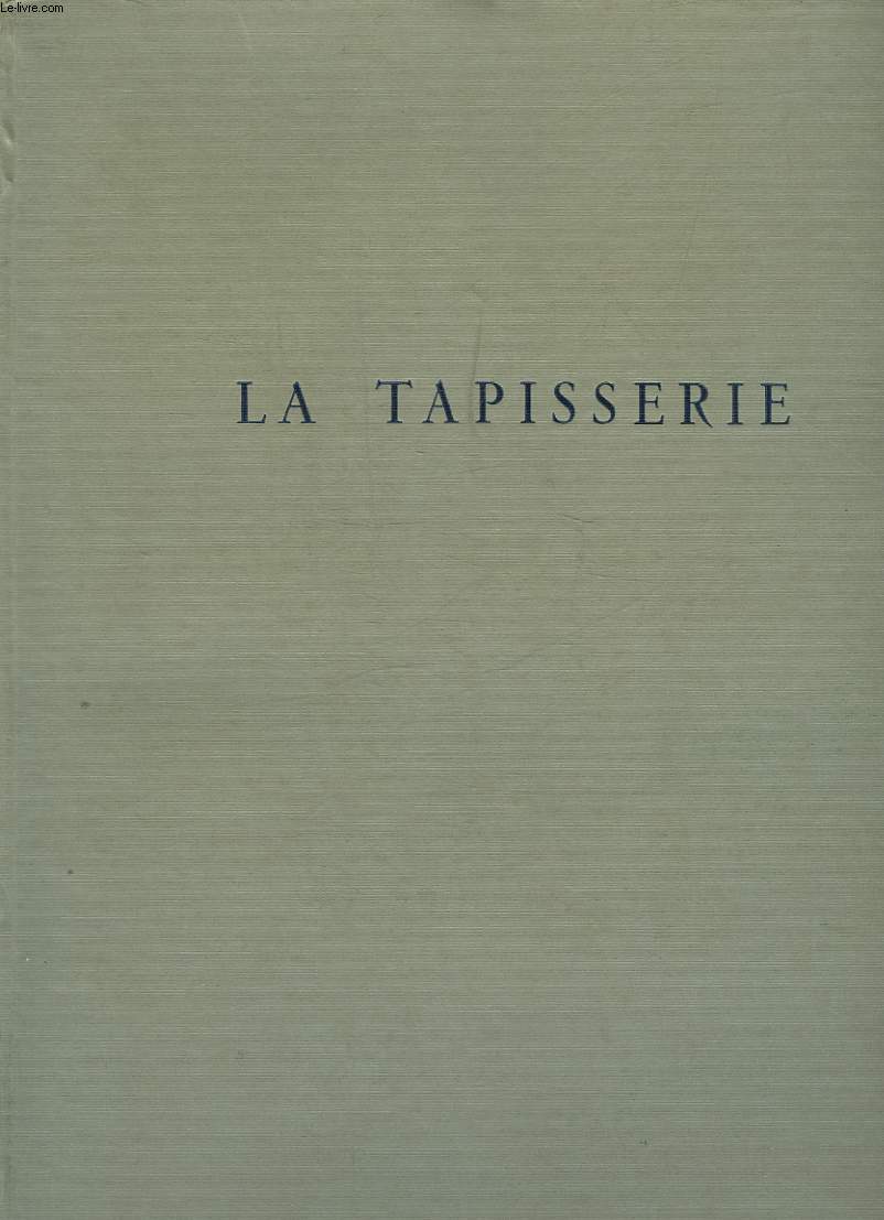 LA TAPISSERIE