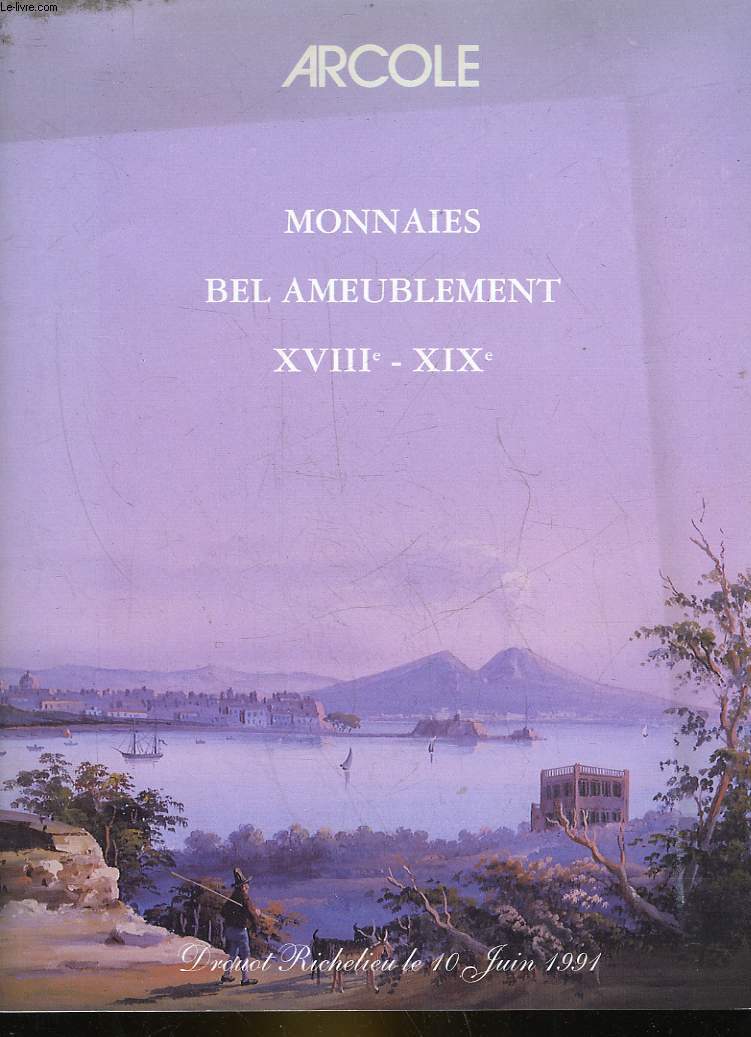 1 CATALOGUE DE VENTE AUX ENCHERES - MONNAIES - DESSINS ET TABLEAUX ANCIENS - OBJETS D'ART - SIEGES ET MEUBLES ANCIENS - TAPISSERIES ET TAPIS