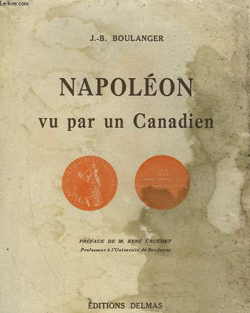 NAPOLEON VU PAR UN CANADIEN