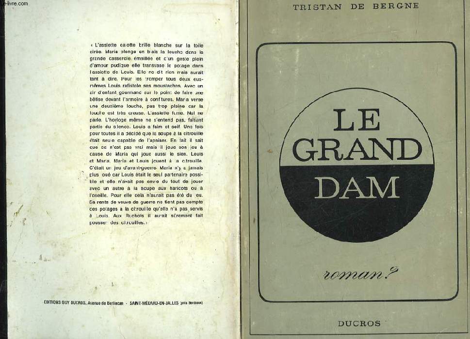 LE GRAND DAM