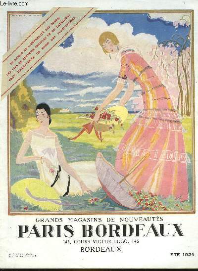 GRANDS MAGASINS DE NOUVEAUTES PARIS BORDEAUX - CATALOGUE ETE 1924