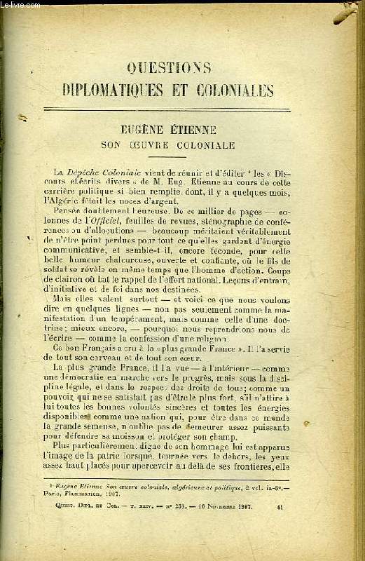 EXTRAIT DE QUESTIONS DIPLOMATIQUES ET COLONIALES - TOME 24 - N258 - EUGENE ETIENNE SON OEUVRE COLONIALE