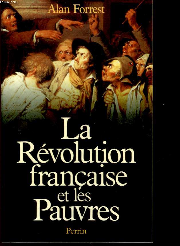 LA REVOLUTION FRANCAISE ET LES PAUVRES