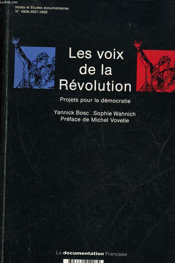 LES VOIX DE LA REVOLUTION - PROJETS POUR LA DEMOCRATIE