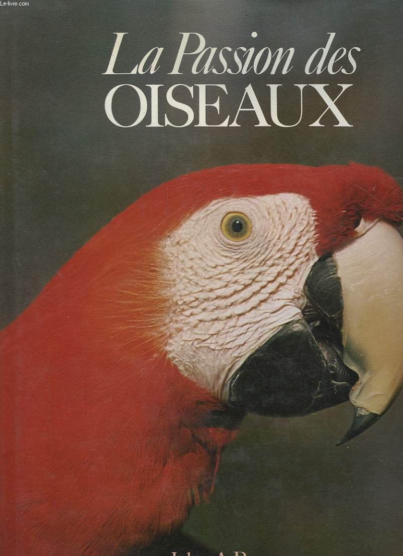 LA PASSION DES OISEAUX