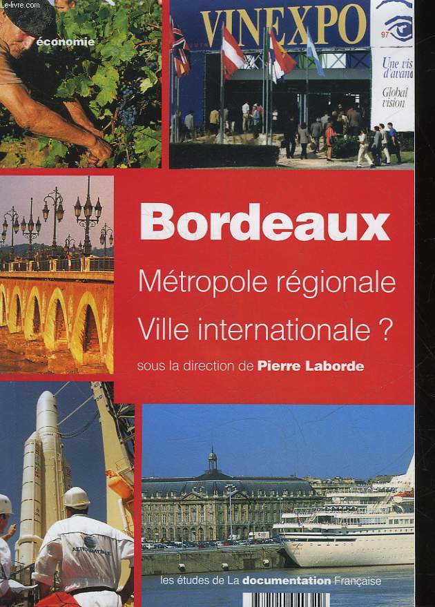 BORDEAUX METROPOLE REGIONALE VILLE INTERNATIONALE?