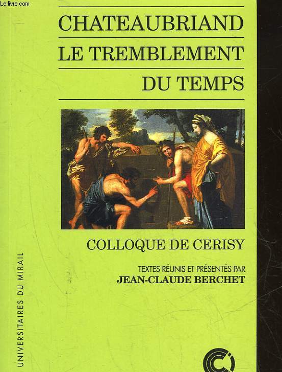 CHATEAUBRIAND LE TREMBLEMENT DU TEMPS