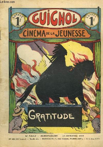 GUIGNOL CINEMA DE LA JEUNESSE - N45 (319 livraison) - GRATITUDE - HISTOIRE D'UN AUTRE TEMPS