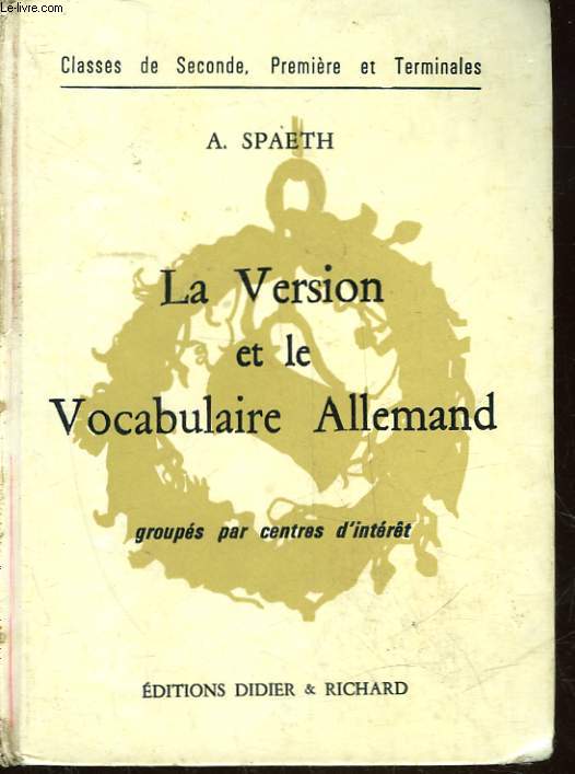 LA VERSION ET LE VOCABULAIRE ALLEMAND GROUPES PAR CENTRE D'INTERET