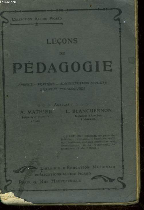 LECONS DE PEDAGOGIE - THEORIE - PRATIQUE - ADMINISTRATION SCOLAIRE EXAMENS PEDAGOGIQUES