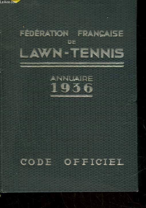 FEDERATION FRANCAISE - ANNUAIRE 1936