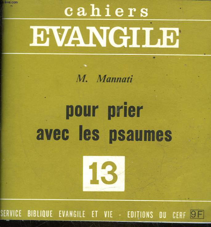 CAHIERS EVANGILE - 13 - POUR PRIER AVEC LES PSAUMES