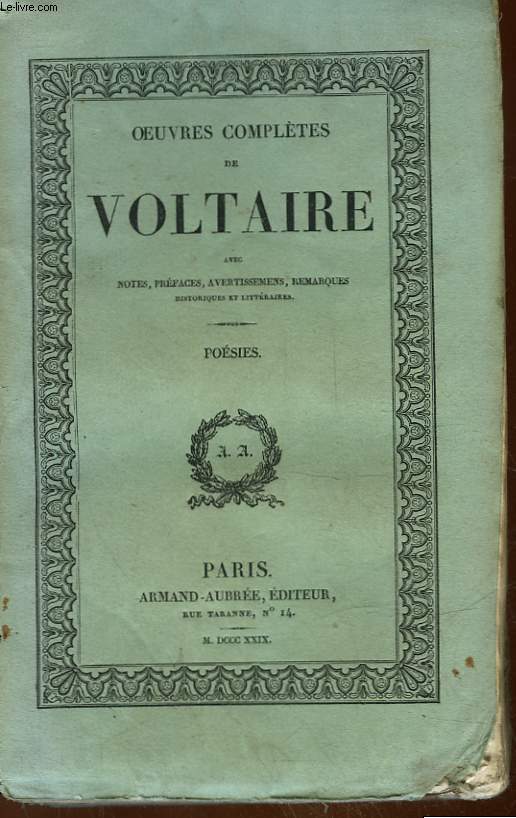 OEUVRES COMPLETES DE VOLTAIRE - 11 - POESIES - AVEC NOTES, PREFACES AVERTISSEMENT REMARQUES HSTORIQUES ET LITTERAIRE