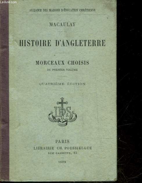 MACAULAY HISTOIRE D'ANGLETERRE - MORCEAUX CHOISIS DU PREMIER VOLUME