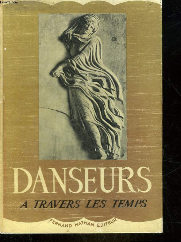 DANSEURS A TRAVERS LES TEMPS