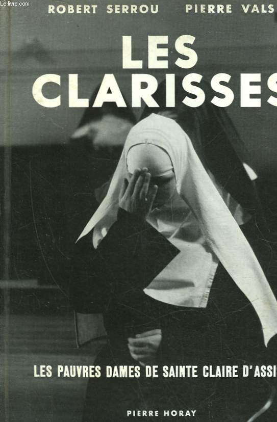 LES CLARISSES - LES PAUVRES DAMES DE SAINTE-CLAIRE D'ASSISE