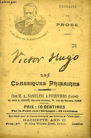 LES CLASSIQUES PRIMAIRES - EXTRAITS DE PROSE - L'ENFANT DE LA RUE TIQUETONNE - LE CAPITAINE DU NORMANDIE - L'ENLIZEMENT - CE QUE CONTIENT L'ALPHABET