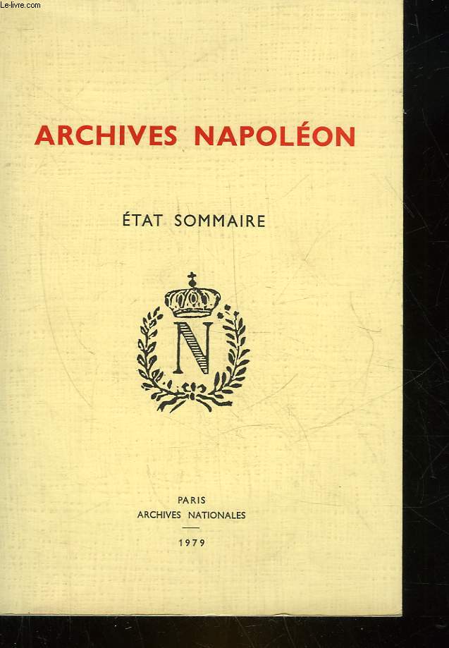 ARCHIVES NAPOLEON ETAT SOMMAIRE