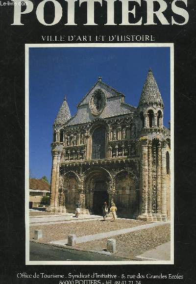 POITIERS - VILLE D'ART ET D'HISTOIRE