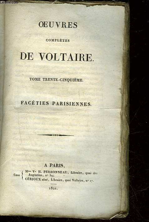 OEUVRES DE VOLTAIRE - TOME 35 - FACETIES PARISIENNES