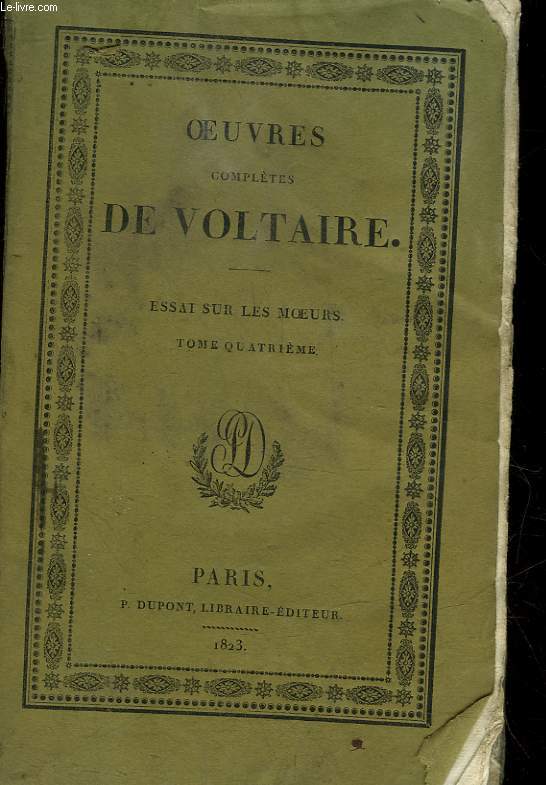 OEUVRES COMPLETES DE VOLTAIRE - TOME 18 - ESSAI SUR LES MOEURS - TOME 4