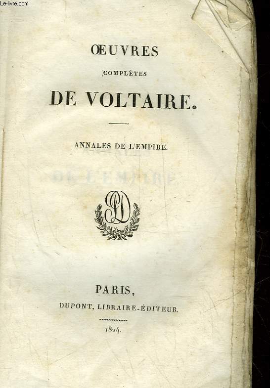 OEUVRES COMPLETES DE VOLTAIRE - TOME 24 - ANNALES DE L'EMPIRE