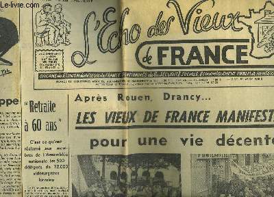 L'ECHO DES VIEUX DE FRANCE- 17ANNEE - N228 - UNE FORCE QUI NOUS FRAPPE - LES VIEUX DE FRANCE MANIFESTENT POUR UNE VIE DECENTE