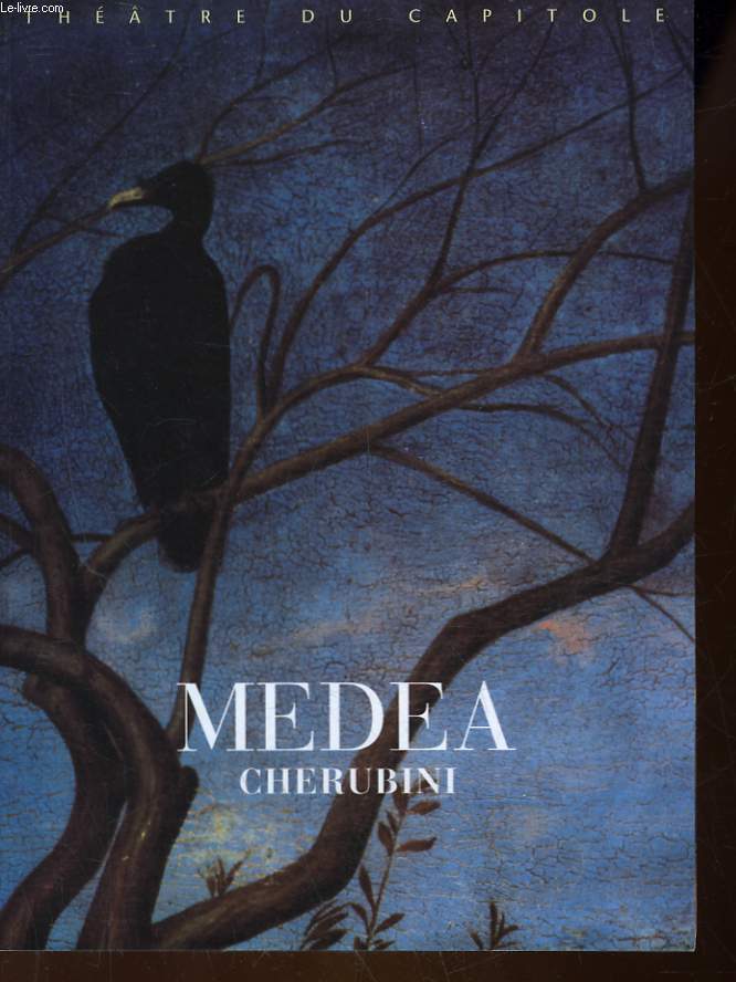 THATRE DU CAPITOLE (PROGRAMME) - MEDA - CHERUBINI