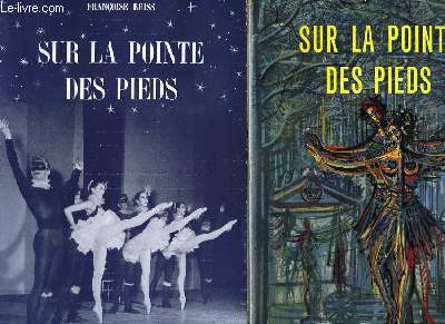 SUR LA POINTE DES PIEDS - ANNALES CHOREGRAPHIES 1 ET 2