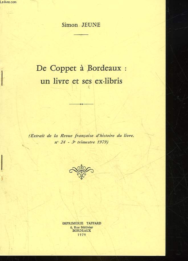 DE COPPET A BORDEAUX : UN LIVRE ET SES EX-LIBRIS