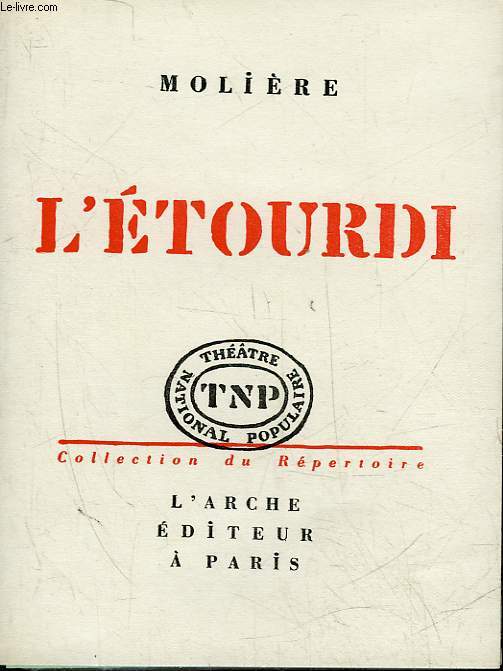 L'ETOURDIE OU LES CONTRE-TEMPS - COMEDIE