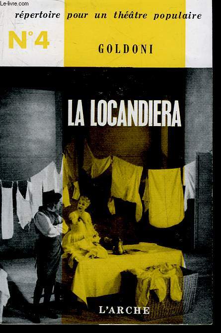 LA LOCANDIERA - COMEDIE EN 3 ACTES