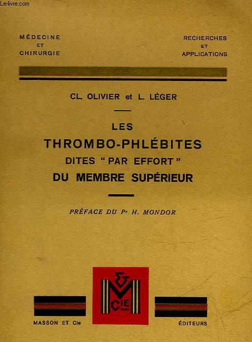 LES THROMBO-PHLEBITES DITES 