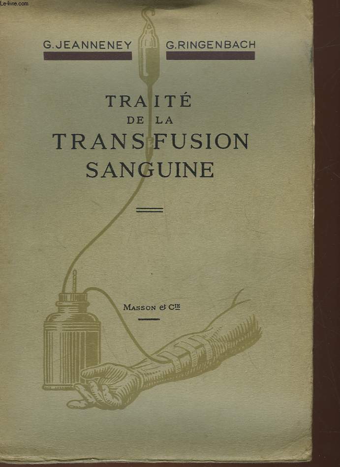 TRAITE DE LA TRANSFUSION SANGUINE