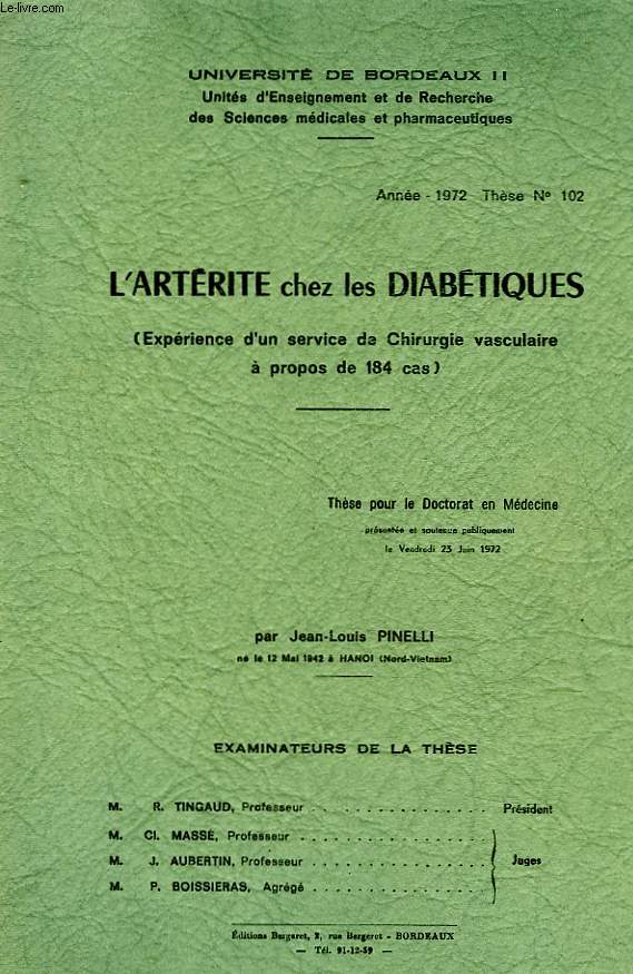 L'ARTERITE CHEZ LES DIABETIQUES (EXPERIENCE D'UN SERVICE DE CHIRURGIE VASCULAIRE A PROPOS DE 184 CAS) - N102
