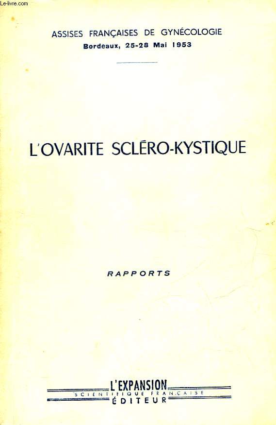 L'OVARITE SCLERO-KYSTIQUE