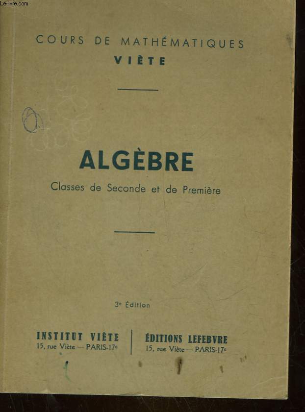 ALGEBRE - CLASSE DE SECONDE ET DE PREMIERE